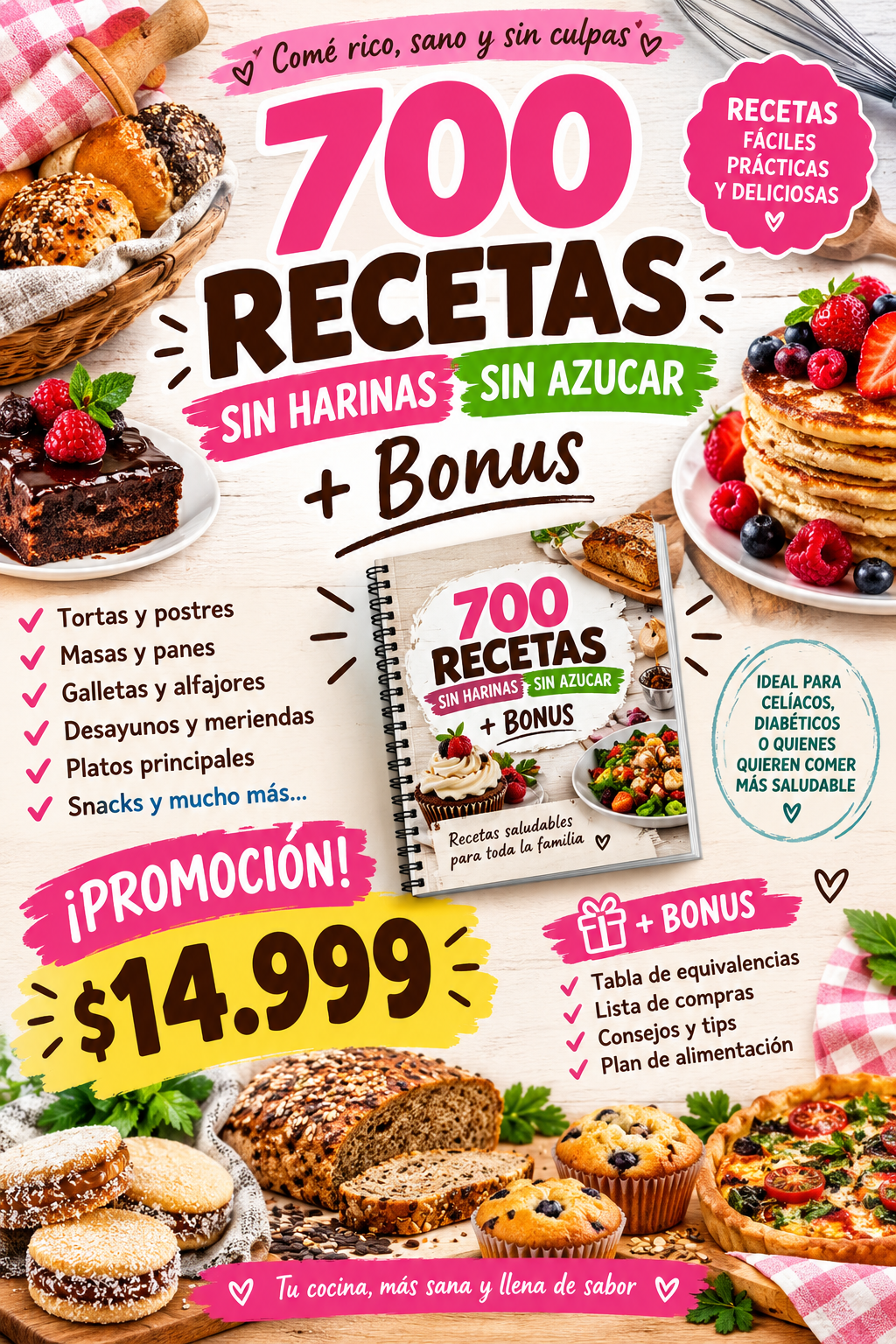700 recetas Sin Harínas y Sin azúcar + Bonus